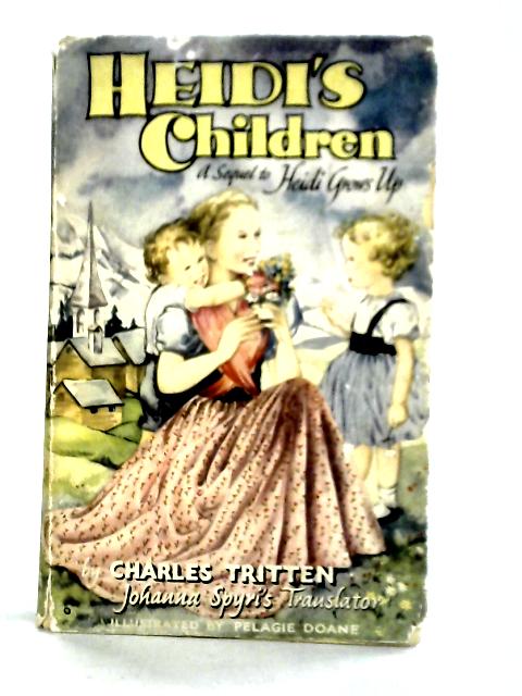 Heidi's Children By Charles Tritten