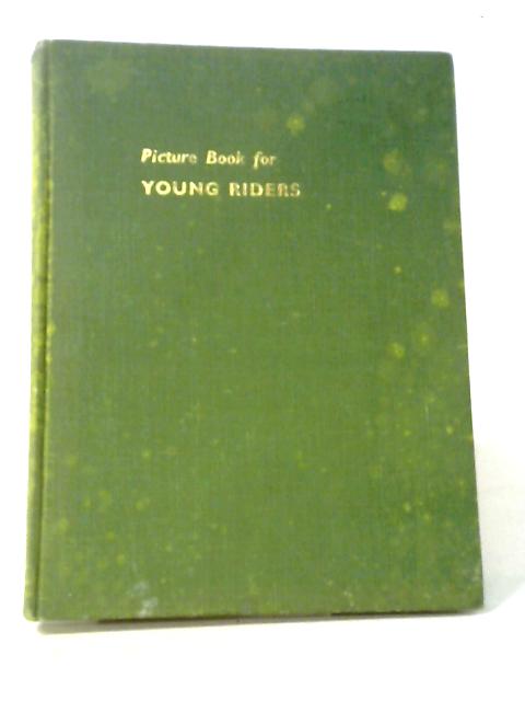 'Country Life' Picture Book for Young Riders By Phyllis Hinton