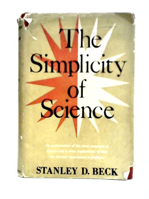 The Simplicity of Science By Stanley D. Beck