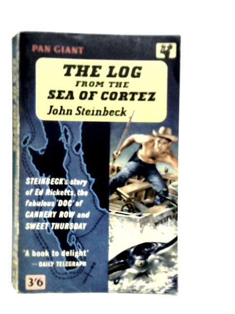 The Log from the Sea of Cortez von John Steinbeck