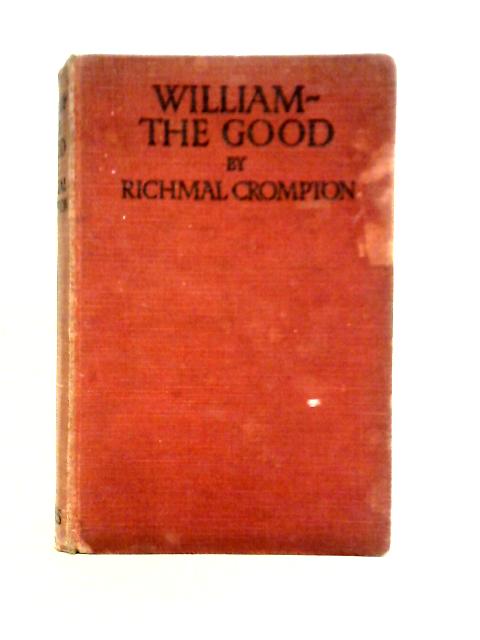 William The Good By Richmal Crompton