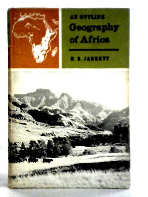 An Outline Geography Of Africa von Harold Reginald Jarrett