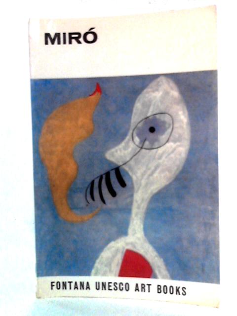 Miro (Fontana Unesco Art Books) By Jacques Dupin