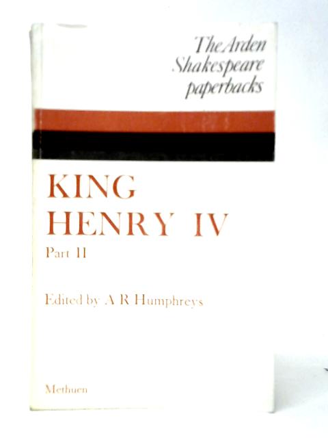 The Second Part of King Henry IV Part II By William Shakespeare