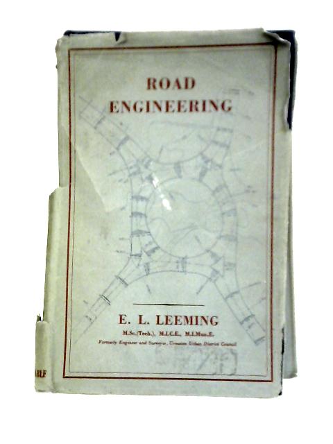 Road Engineering von E. L. Leeming