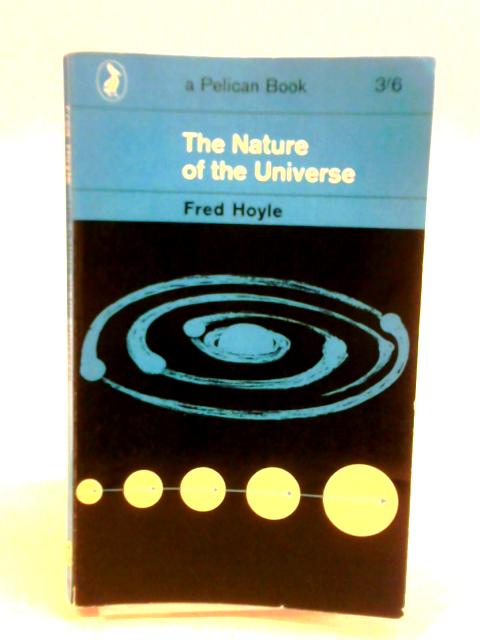 The Nature of the Universe By Fred Hoyle