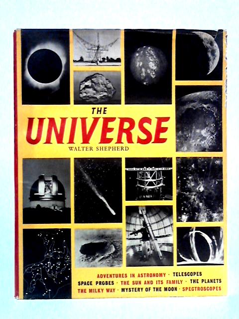 The Universe By Walter Shepherd