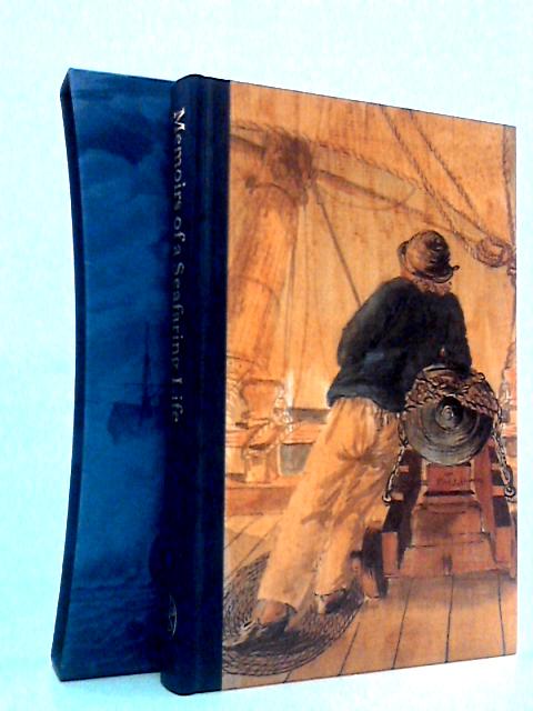 Memoirs of a Seafaring Life: The Narrative of William Spavens By William Spavens