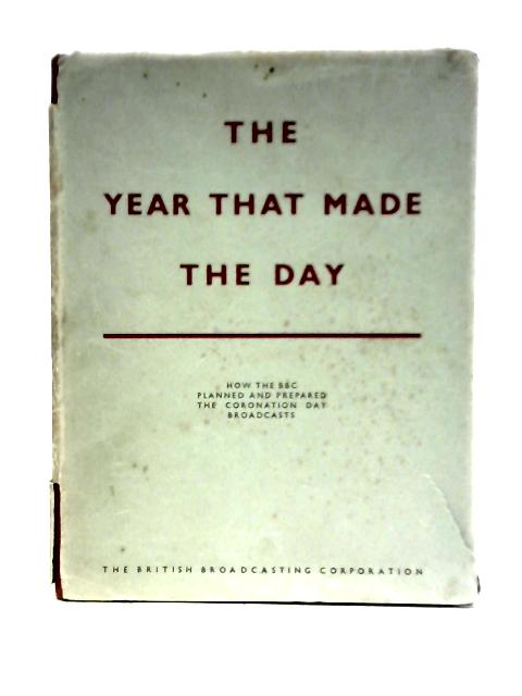 The Year That Made The Day von Unstated