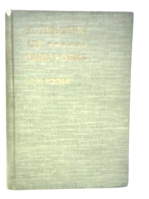 A Treasury of Bird Poems By Charles Henry Poole