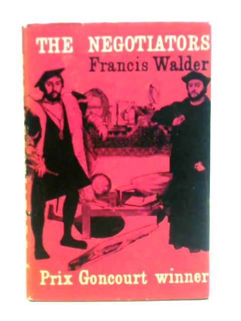 The Negotiators By Francis Walder