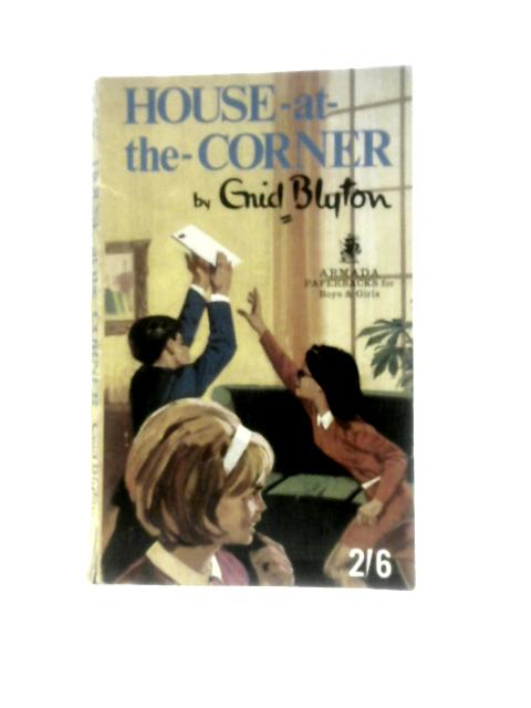 House at the Corner By Enid Blyton