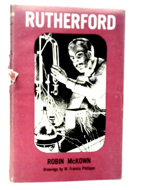 Rutherford By Robin McKown