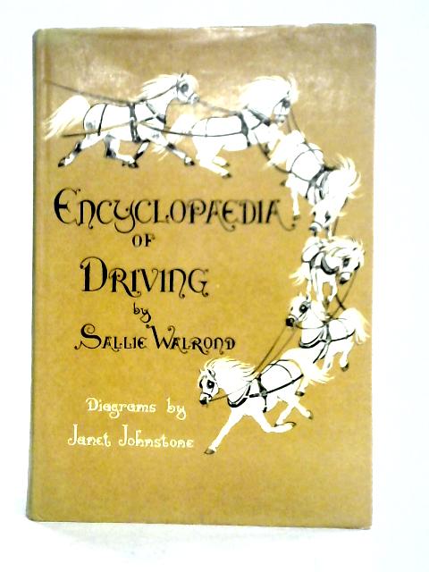 Encyclopaedia of Driving von Sallie Walrond