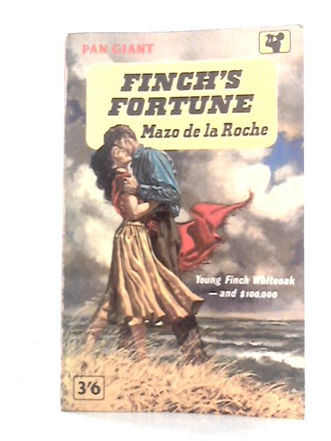 Finch's Fortune By Mazo de la Roche