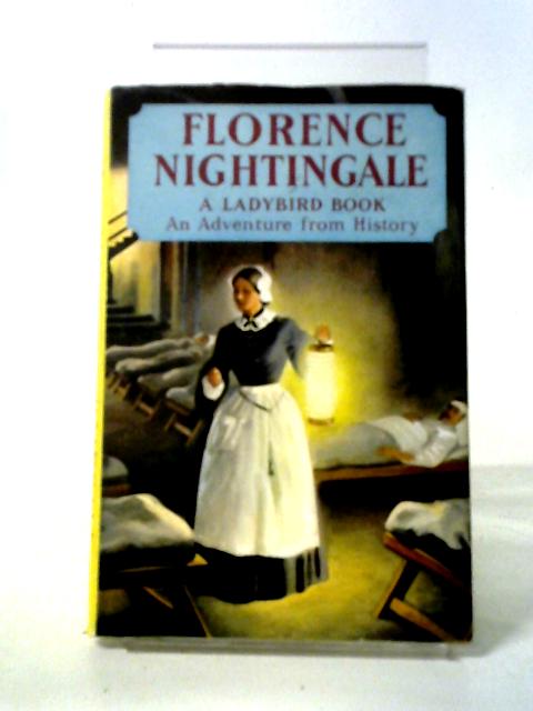 Florence Nightingale. A Ladybird Book. An Adventure from History. Series 561 By L. Du Grade Peach