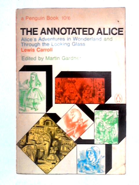 The Annotated Alice By Lewis Carroll