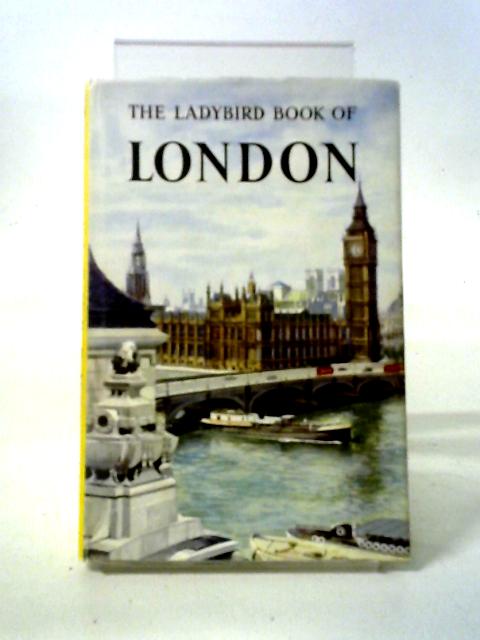 The Ladybird Book of London series 618 By John Lewesdon