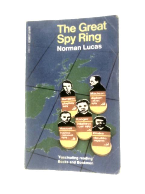 The Great Spy Ring von Norman Lucas