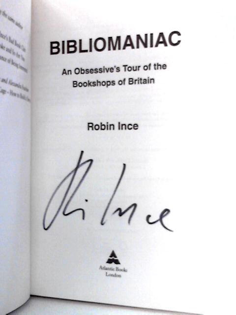 Bibliomaniac By Robert Ince