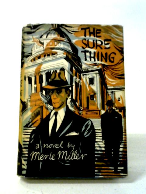 The Sure Thing By Merle Miller