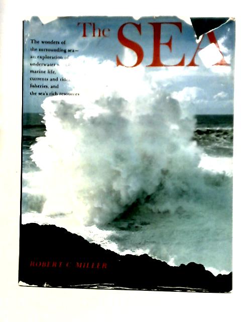 The Sea von Robert C. Miller