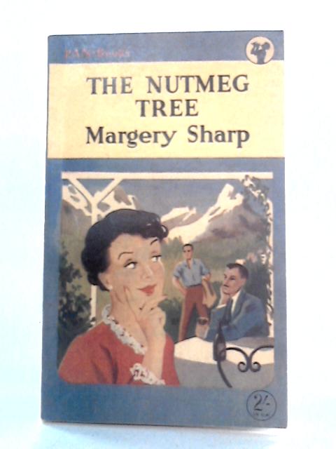 The Nutmeg Tree By Margery Sharp