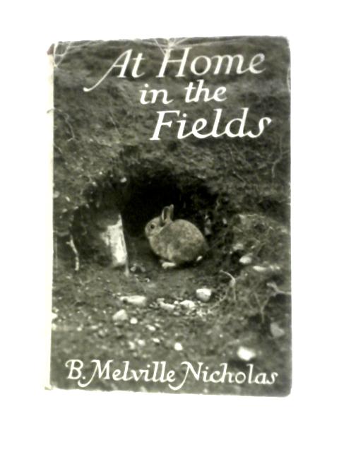 At Home In The Fields von B Melville Nicholas