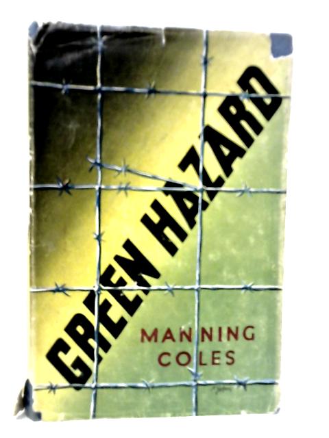 Green Hazard von Manning Coles