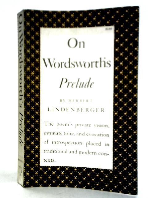 On Wordsworth's Prelude By Herbert Lindenberger