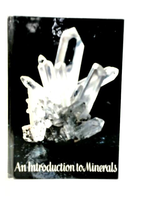 An Introduction to Minerals By J.Ladurner