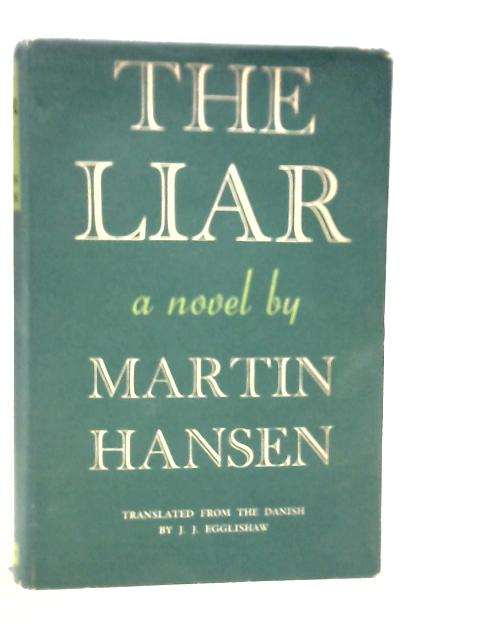 The Liar By Martin A.Hansen