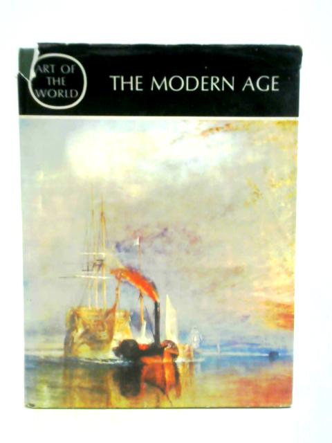 The Modern Age Historicism and Functionalism By H. G. Evers