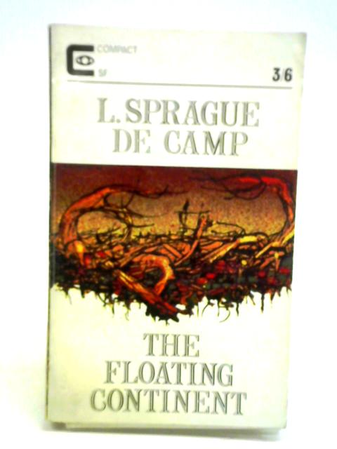 The Floating Continent By L. Sprague De Camp