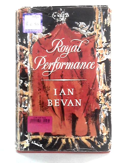 Royal Performance By Ian Bevan