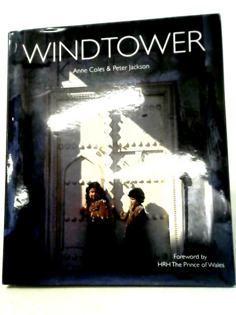 Windtower: Houses of the Bastaki von Anne Coles