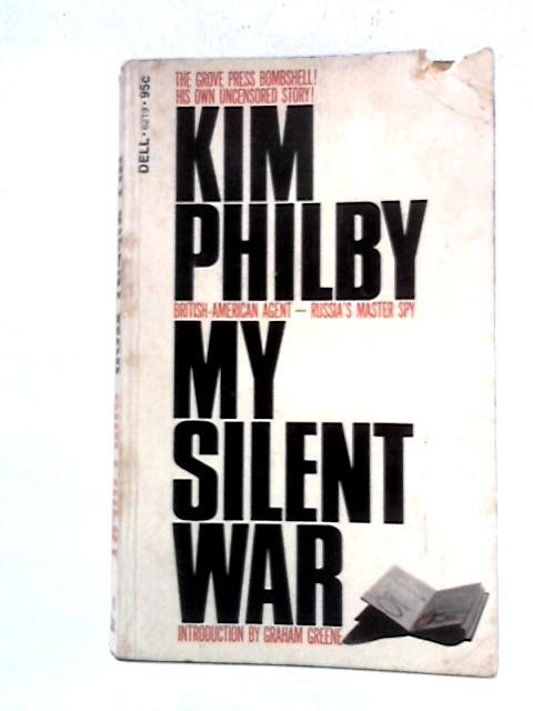 My Silent War von Kim Philby