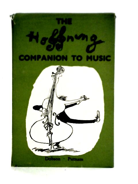 The Hoffnung Companion to Music in Alphabetical Order von Gerard Hoffnung