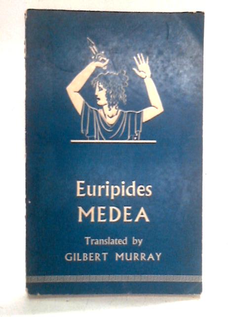 Euripides - The Medea By Euripides