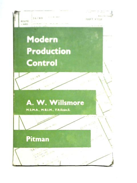 Modern Production Control By A. W. Willsmore