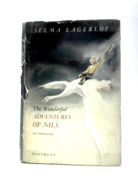 The Wonderful Adventures of Nils By Selma Lagerlof