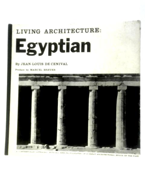 Living Architecture Egyptian By Jean-Louis De Cenival