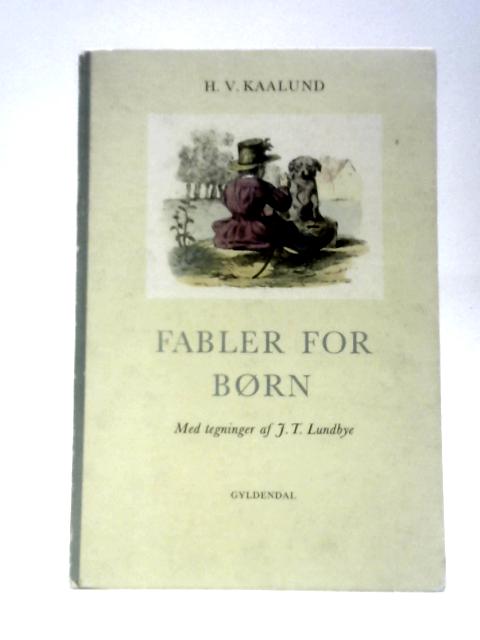 Fabler for Born By K. V. Kaalund