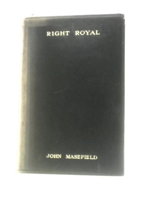 Right Royal von John Masefield