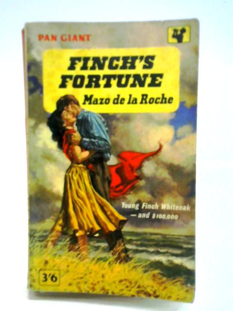 Finch's Fortune By Mazo de la Roche