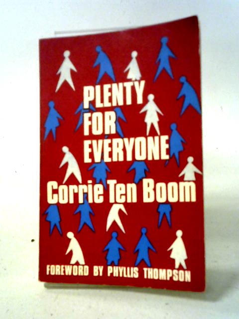 Plenty For Everyone By Corrie Ten Boom