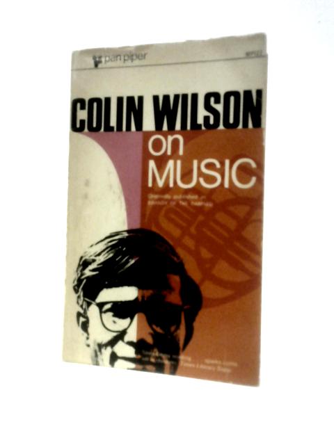 Colin Wilson on Music By Colin Wilson