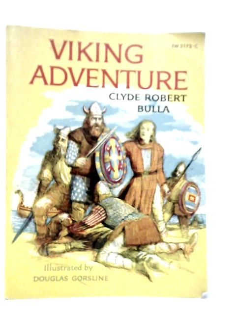 Viking Adventure von Clyde Robert Bulla