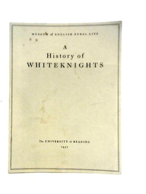 A History of Whiteknights von Ernest Smith