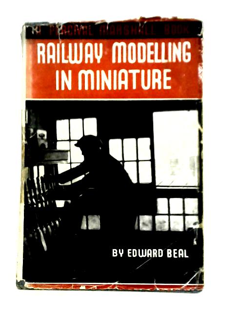 Railway Modelling in Miniature von Edward Beal